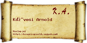 Kövesi Arnold névjegykártya